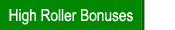High Roller Casino Cash Bonus Offers